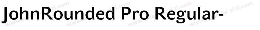 JohnRounded Pro Regular字体转换